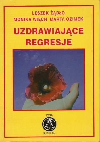 Uzdrawiające regresje - Leszek Żądło