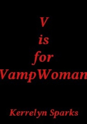 V is for VampWoman - Kerrelyn Sparks