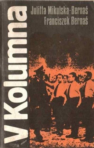 V Kolumna - Julitta Mikulska-Bernaś