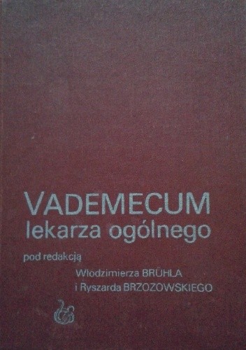 Vademecum lekarza ogólnego - praca zbiorowa