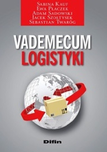 Vademecum logistyki - Jacek Szołtysek