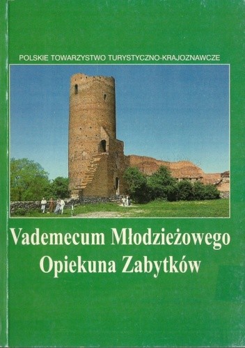 Vademecum młodzieżowego opiekuna zabytków - Franciszek Midura