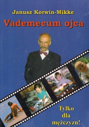 Vademecum ojca - Janusz Korwin-Mikke