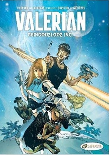 Valerian and Laureline: Shingouzlooz Inc. - Mathieu Lauffray