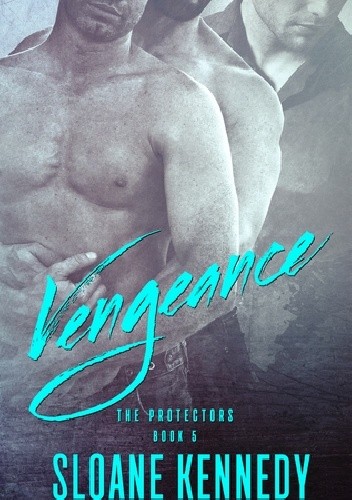 Vengeance - Sloane Kennedy