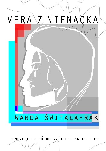 Vera z Nienacka - Wanda Świtała-Rak