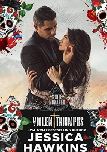 Violent Triumphs - Jessica Hawkins