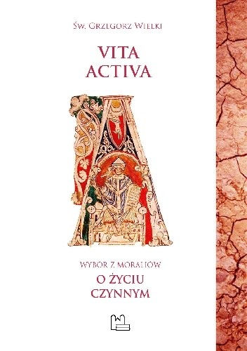 Vita activa. Wybór z 