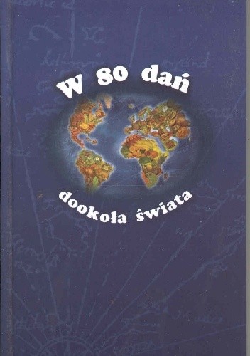W 80 dań dookoła świata, czyli kulinarny przewodnik po świecie - Marek Łebkowski