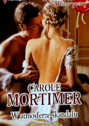 W atmosferze skandalu - Carole Mortimer