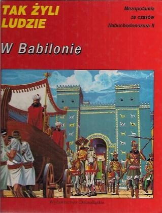 W Babilonie - Jean-Marie Ruffieux