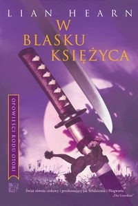 W blasku księżyca - Lian Hearn