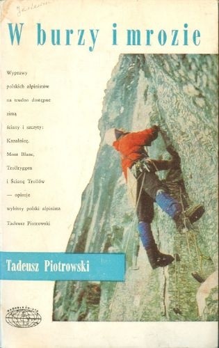 W burzy i mrozie - Tadeusz Piotrowski (himalaista)