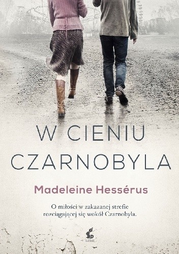 W cieniu Czarnobyla - Madeleine Hessérus