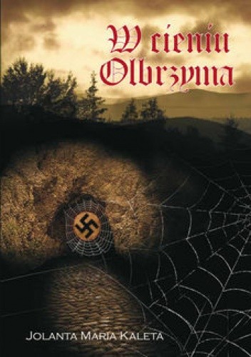 W cieniu Olbrzyma - Jolanta Maria Kaleta