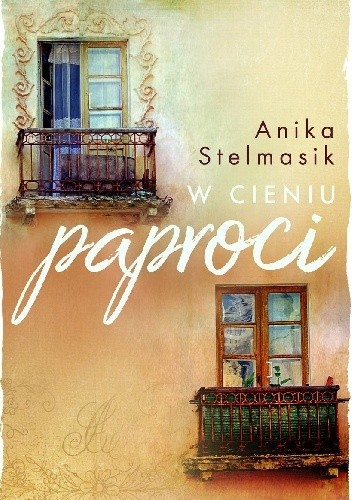 W cieniu paproci - Anika Stelmasik
