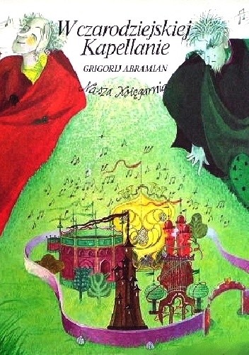 W czarodziejskiej Kapellanie - Grigorij Abramian
