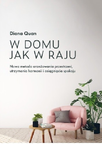 W domu jak w raju - Diana Quan