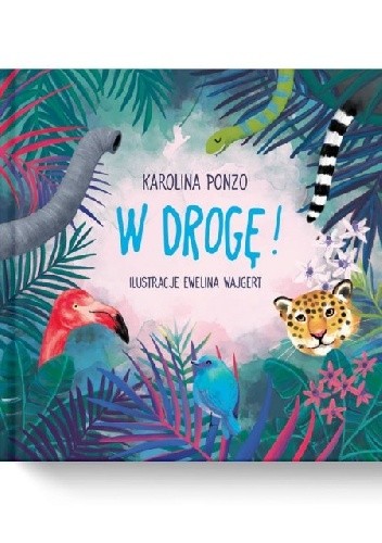 W drogę! - Karolina Ponzo