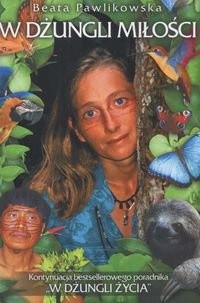 W dżungli miłości - Beata Pawlikowska