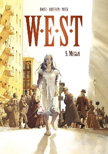 W.E.S.T. tom 5: Megan - Fabien Nury