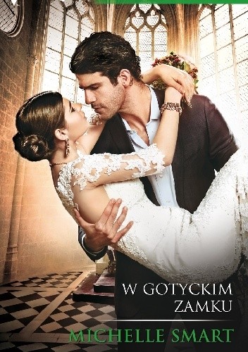 W gotyckim zamku - Michelle Smart