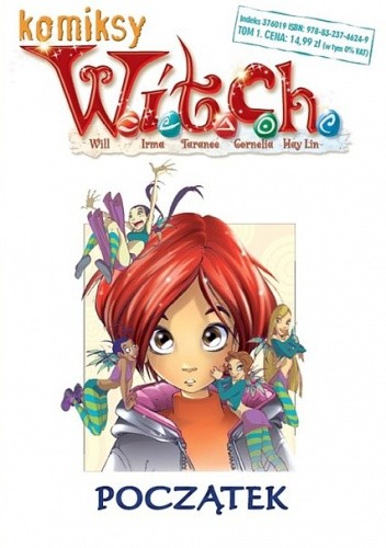 W.I.T.C.H. Tom 1 - Początek - Bruno Enna