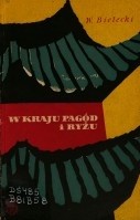 W kraju pagód i ryżu - Wacław Bielecki
