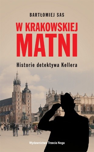 W krakowskiej matni - Bartłomiej Sas