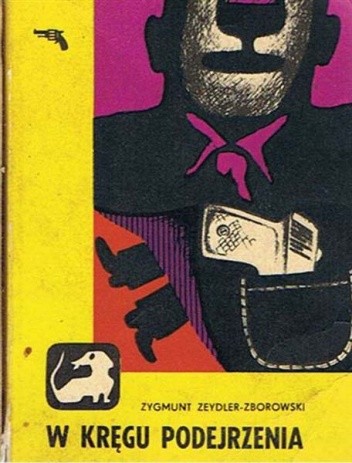 W kręgu podejrzenia - Zygmunt Zeydler-Zborowski