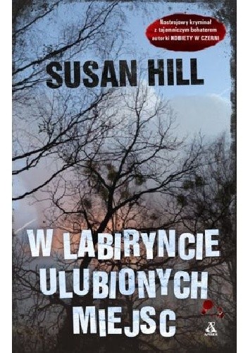 W labiryncie ulubionych miejsc - Susan Hill