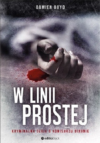 W linii prostej - Damien Boyd