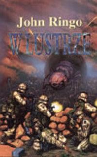 W lustrze - John Ringo