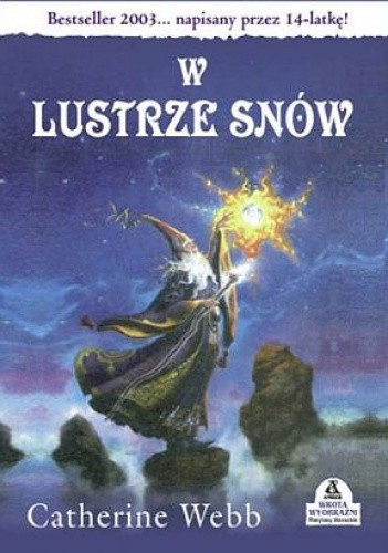 W lustrze snów - Catherine Webb