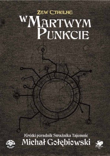 W martwym punkcie - Michał Gołębiowski