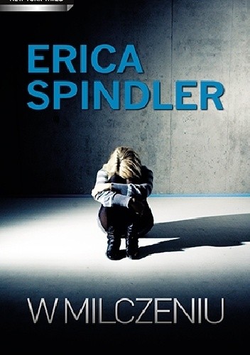W milczeniu - Erica Spindler