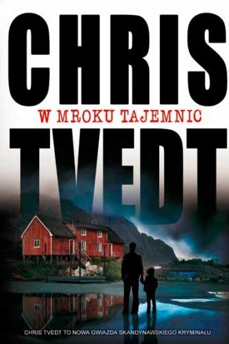 W mroku tajemnic - Chris Tvedt