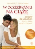 W oczekiwaniu na ciążę - Heidi E. Murkoff