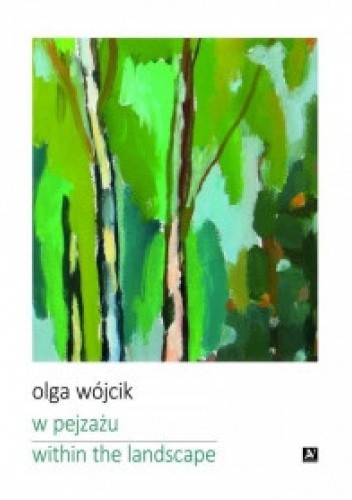 W pejzażu - Olga Wójcik