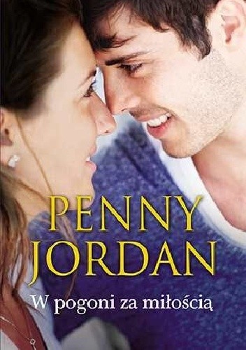 W pogoni za miłością - Penny Jordan