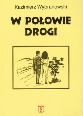 W połowie drogi - Roman Dmowski