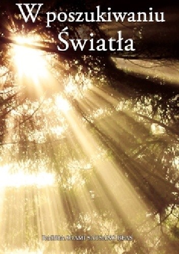W Poszukiwaniu Światła - Maharaj Charan Singh