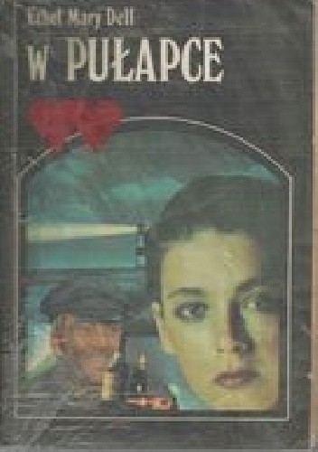 W pułapce - Ethel Mary Dell