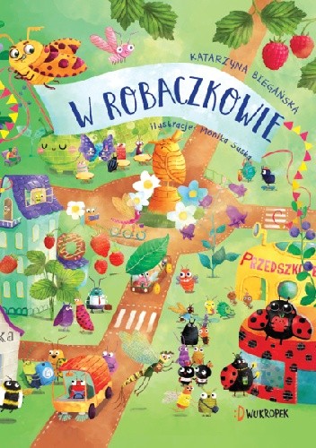 W Robaczkowie - Katarzyna Biegańska