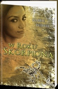 W roku skorpiona - Isabell Pfeiffer