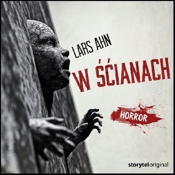 W ścianach - Lars Ahn