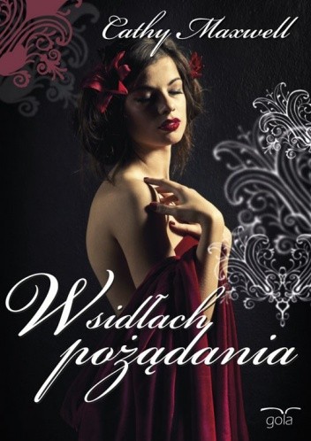 W sidłach pożądania - Cathy Maxwell