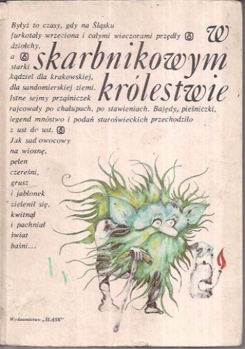 W skarbnikowym królestwie. Baśnie i podania śląskie - Andrzej Żak