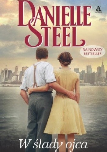 W ślady ojca - Danielle Steel