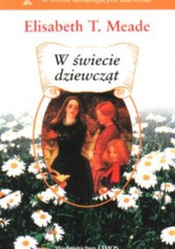 W świecie dziewcząt - L.T. Meade